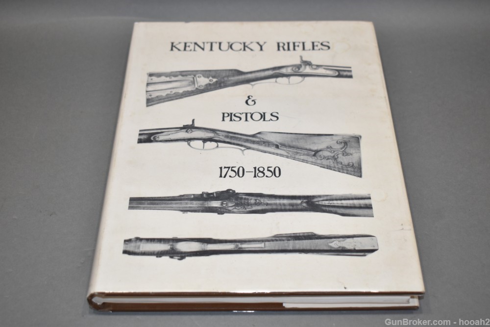 Kentucky Rifles & Pistols 1750-1850 HC Book Johnston 1976 264 P-img-0