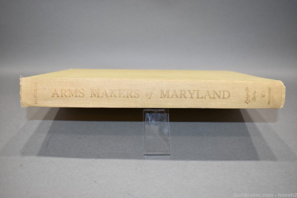 Arms Makers of Maryland HC Book Hartzler 1977 1st Edition 310 P-img-0