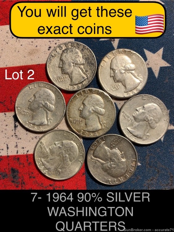 7- 1964 90% Silver Washington Quarters $1.75 Face Value Coins Lot 2-img-2