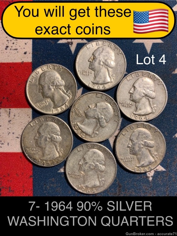 7- 1964 90% Silver Washington Quarters $1.75 Face Value Coins Lot 4-img-0