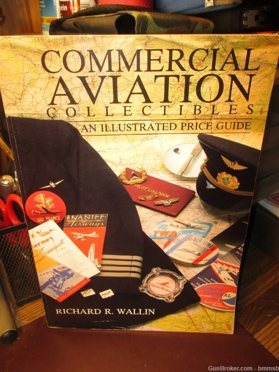 COMMERCIAL AVIATION COLLECTIBLES-AN ILLUSTRATED PRICE GUIDE-img-0