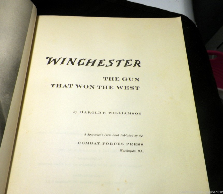 Winchester: The Gun That Won The West / Williamson, Harold F Published 1952-img-4