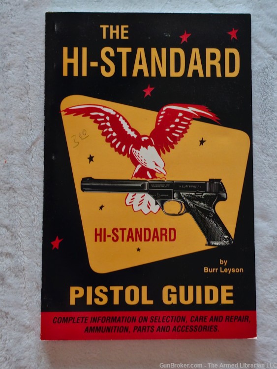 The Hi-Standard Pistol Guide by Burr Leyson-img-0