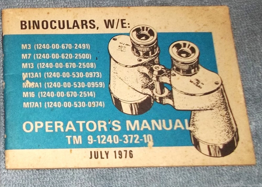 Vintage U.S. Military Manual Binoculars  July 1976 TM 9-1240-372-10-img-0