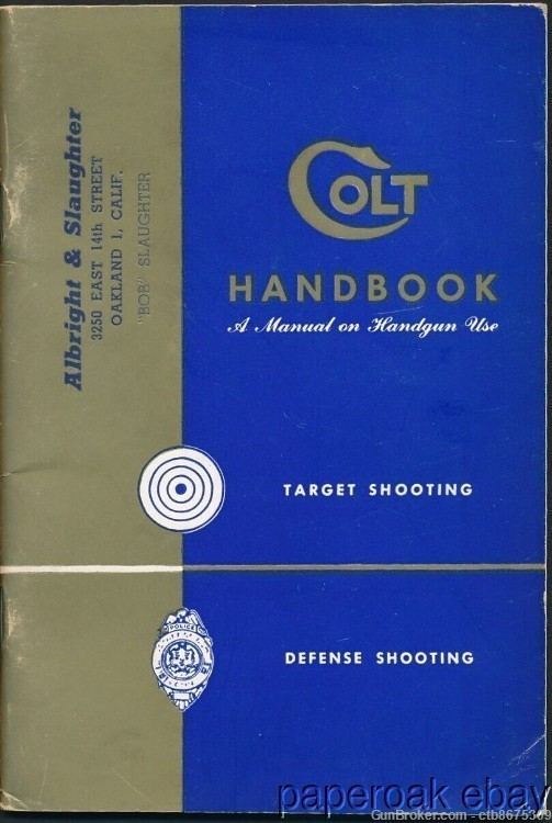 Colt Manufacturing Co. Manual On Handgun Use & Catalogue 1940 -img-0