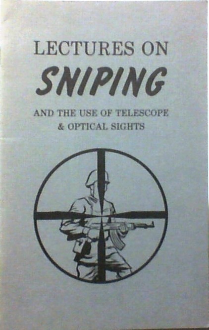 Lectures on Sniping and the Use of Telescope & Optical Sights Paperback NEW-img-0