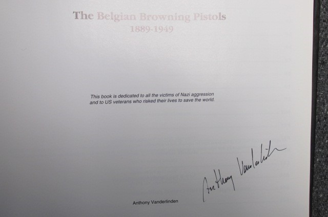 THE BELGIAN BROWNING PISTOLS BOOK SIGNED BY AUTHOR-ANTHONY VANDERLINDEN-img-3