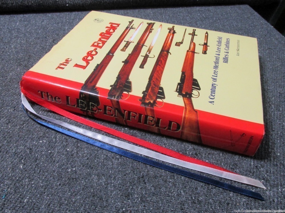 THE LEE-ENFIELD A CENTURY OF LEE-METFORD & LEE-ENFIELD RIFLES & CARBINES -img-2