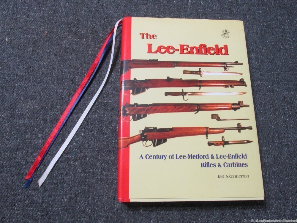 THE LEE-ENFIELD A CENTURY OF LEE-METFORD & LEE-ENFIELD RIFLES & CARBINES -img-26