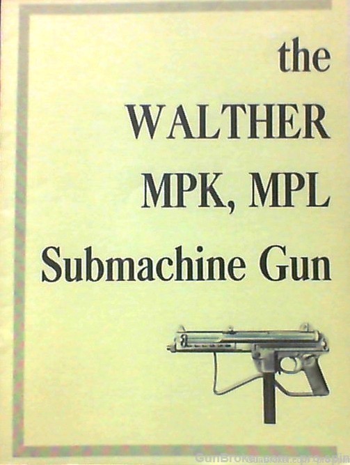 5 new copies of Handbook of the Walther MPK, MPL Submachine Gun-img-1