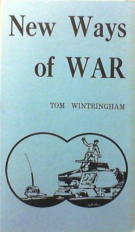 New Ways of War by Tom Henry Wintringham 1973 Reprint by Desert Pub. NEW-img-0