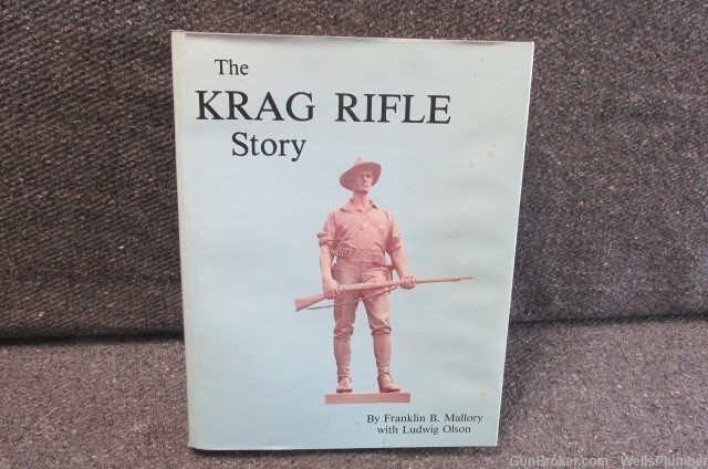 THE KRAG RIFLE STORY BOOK BY FRANKLIN B. MALLORY (RARE)-img-0