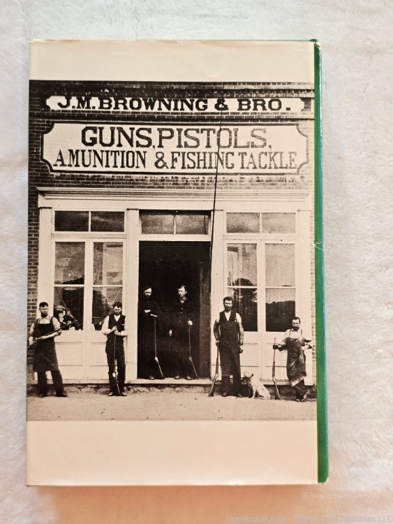 John M Browning American Gunmaker by John Bronwing and Curt Gentry-img-5