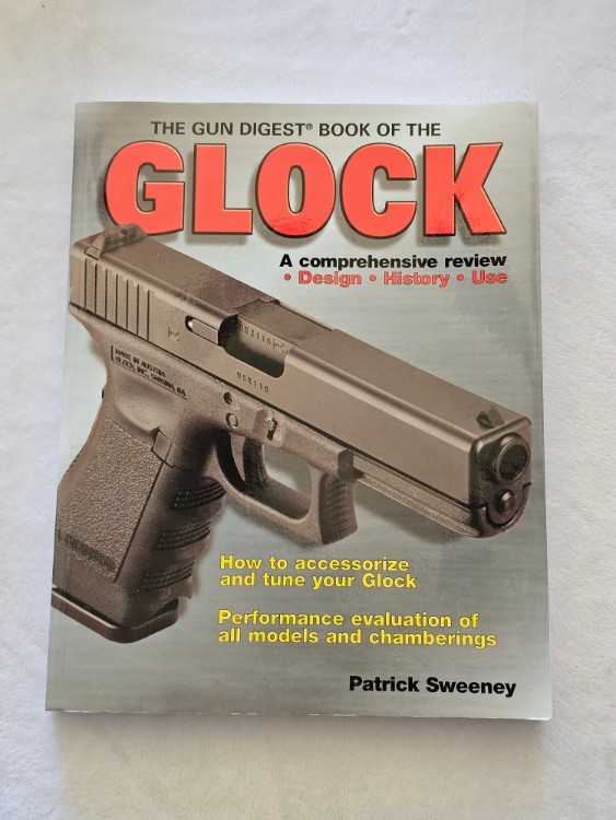 The Gun Digest Book of the Glock by Patrick Sweeney-img-0