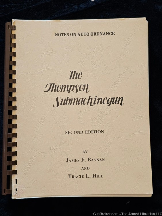The Thompson Submachinegun - Notes on Auto Ordnance-img-0