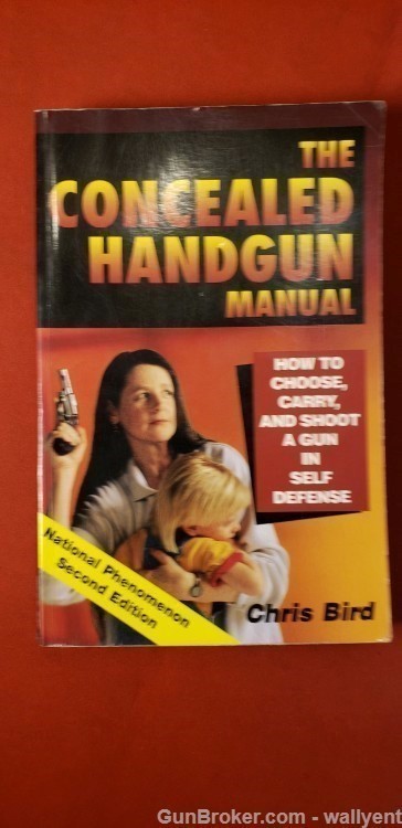 The Concealed Handgun Manual by Chris Bird Book Shoot Gun Self Defense -img-0