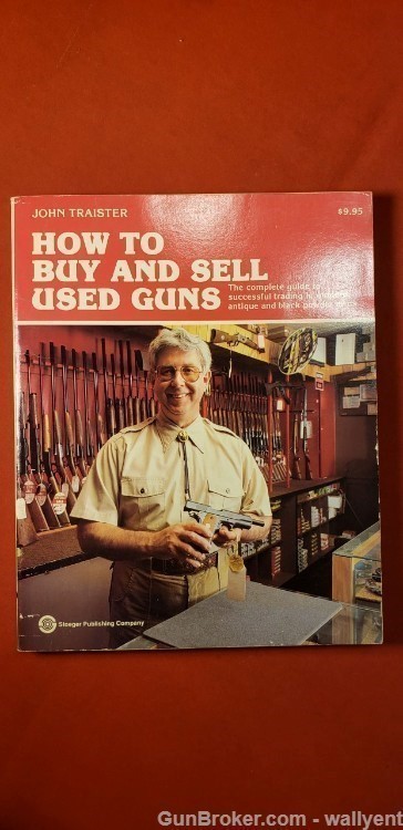 How to Buy and Sell Used Guns Manual Book John Traister Antique Blackpowder-img-0