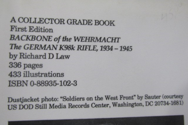 BACKBONE OF THE WEHRMACHT THE GERMAN K98K RIFLE 1934-1945 REFERENCE BOOK-img-2