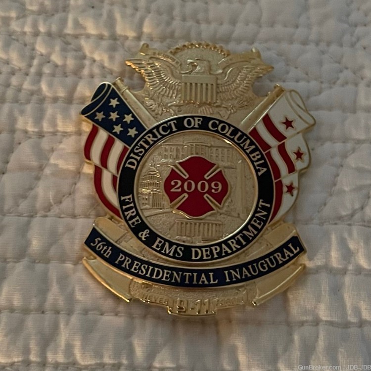 NEW 56th PRESIDENTIAL INAUGURAL BADGE 2009, DISTRICT OF COLUMBIA FIRE & EMS-img-3