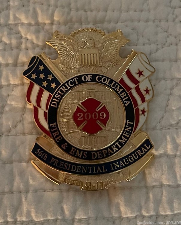 NEW 56th PRESIDENTIAL INAUGURAL BADGE 2009, DISTRICT OF COLUMBIA FIRE & EMS-img-0