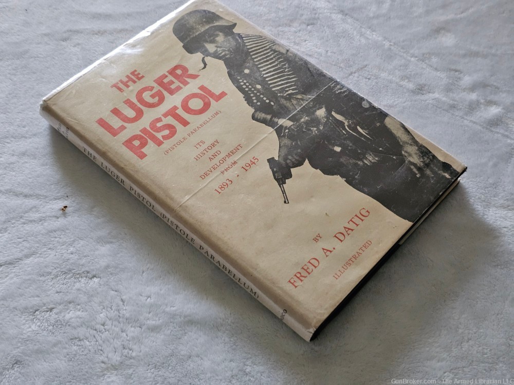 The Luger Pistol by Fred A. Datig, 1955, First Edition-img-8
