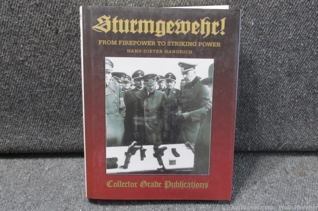 STURMGEWEHR! FROM FIREPOWER TO STRIKING POWER REFERENCE BOOK-img-0
