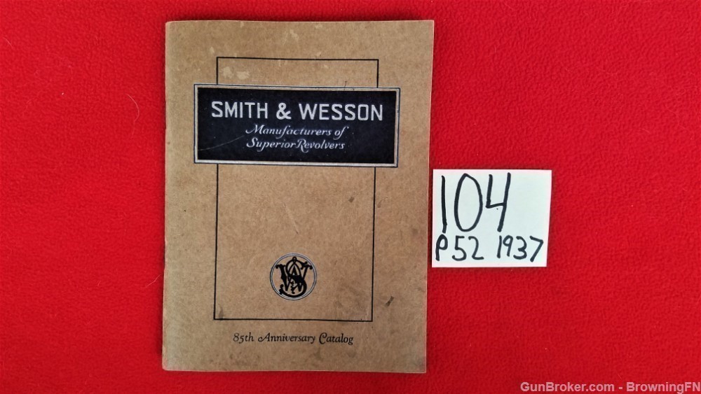 Original S&W Smith & Wesson 85th Anniversary Catalog 1937-img-0