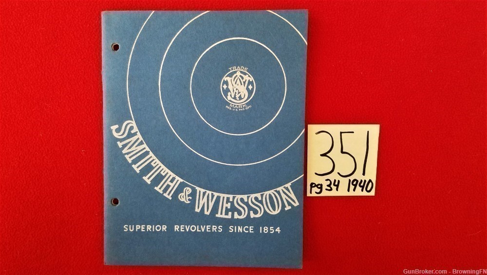 Original S&W Smith & Wesson Superior Revolvers Catalog 1940-img-0