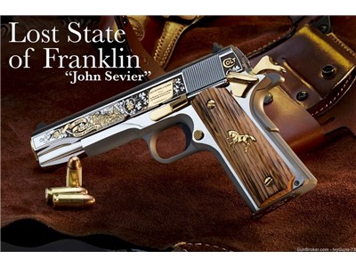 COLT 1911, .45ACP, THE LOST STATE OF FRANKLIN ONE of 200, 24K GOLD ENGRAVED