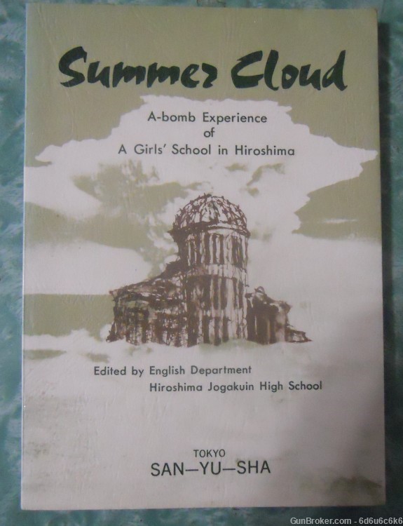 HIROSHIMA A-BOMB EXPERIANCE - Jogakuin Girls School Publication - 1976-img-0