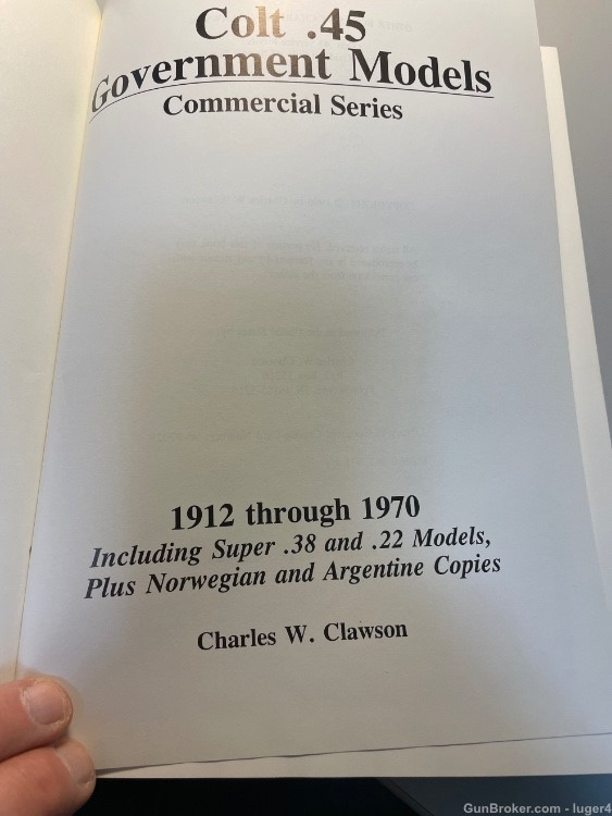 Colt 45 Government models commercial series 1912-197 0 first edition Charl -img-1