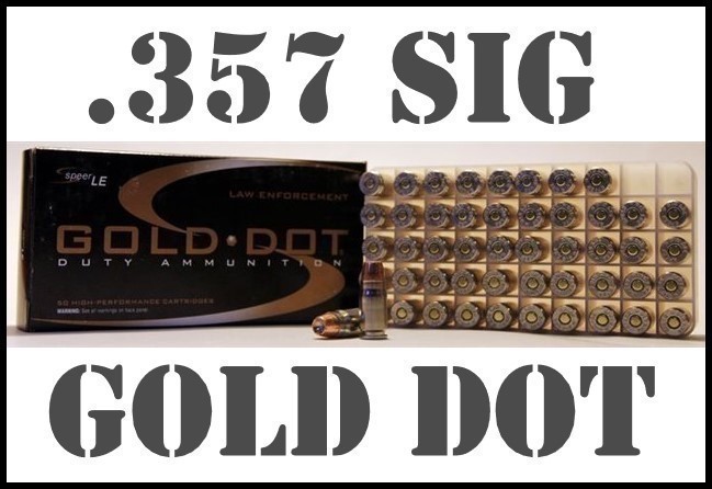 100rds Speer LE Gold Dot™ .357 SIG 125gr JHP GDHP 53918 + FAST SHIPPING-img-0