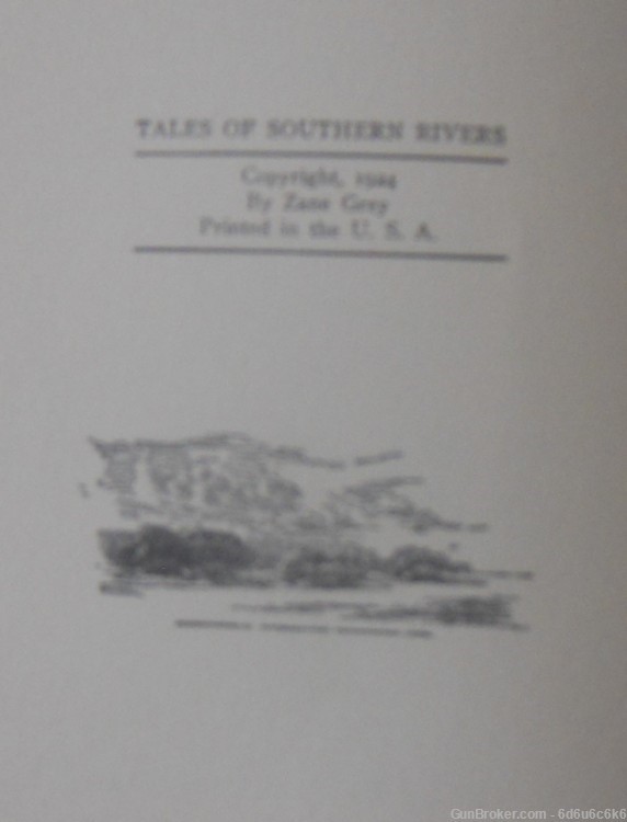 ZANE GREY - Tales of Southern Rivers - no dj - 1st. ed.-img-1