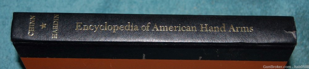 Encyclopedia American Hand Arms by Chinn Hardin Hardcover 1st Edition 1942-img-2