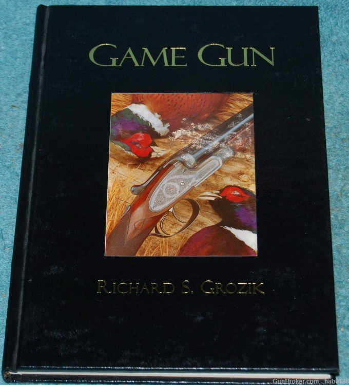 Game Gun by Richard S. Grozik Hardcover 1997 Signed Limited Edition-img-0