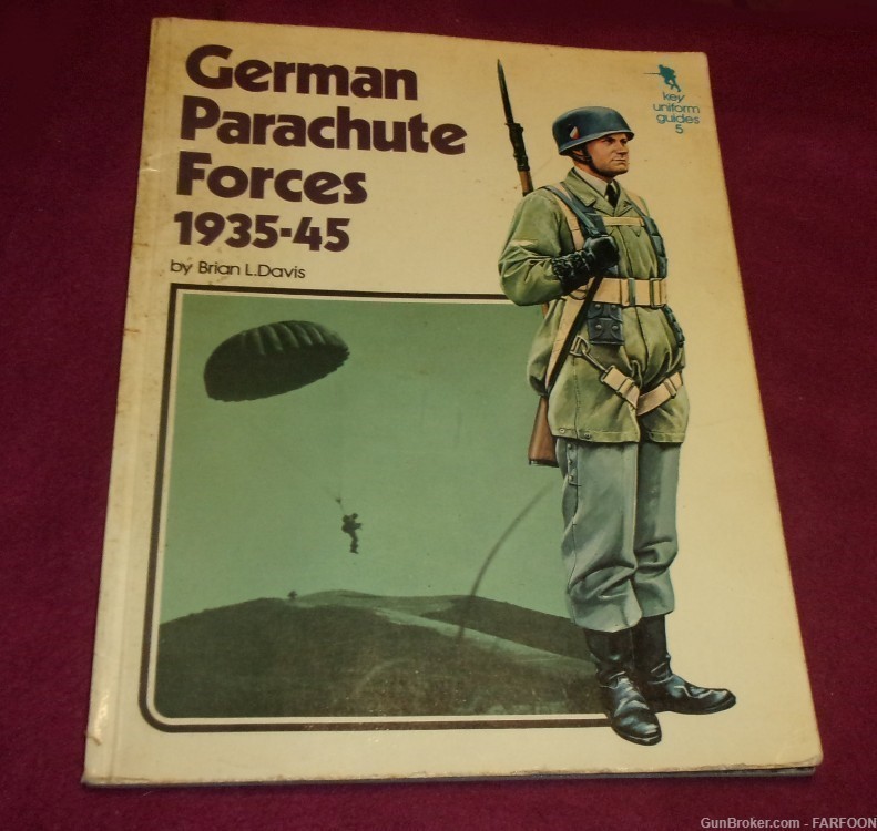 GERMAN PARACHUTE FORCES 1935-45 BY BRIAN L. DAVIS #5KEY UNIFORM GUIDES-img-0