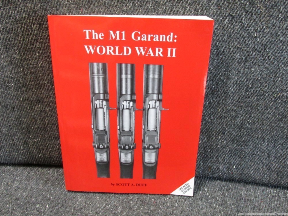 THE M1 GARAND WORLD WAR II HISTORY OF DEVELOPMENT AND PRODUCTION BOOK-img-0