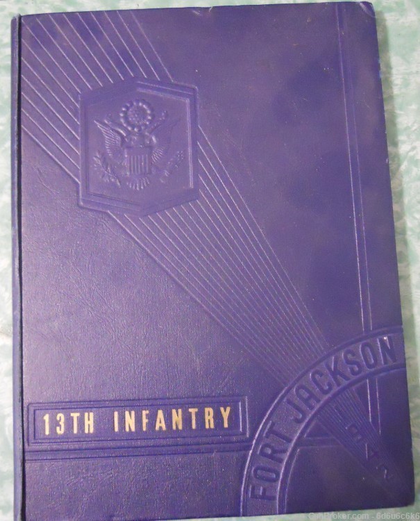 13TH. INFANTRY - 1942 - Ft. Jackson - Review/yearbook-img-0