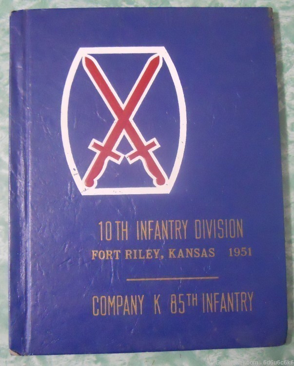 10TH. INFANTRY - 1951 - ft. Riley ks., company K, 85th. infantry-img-0