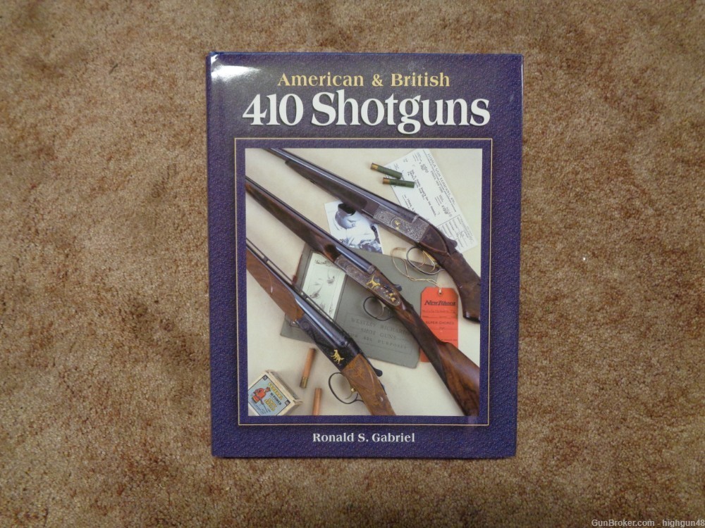 American & British 410 Shotguns by Ronald S Gabriel-img-0