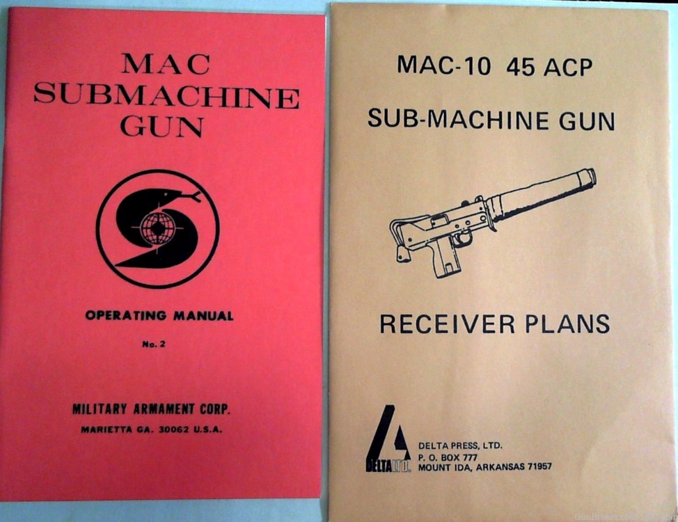2 Books : Mac Submachine Gun Operating Manual 2 & MAC-10 Gun Receiver Plans-img-0