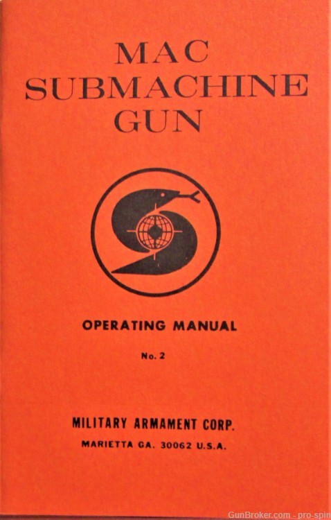 2 Books : Mac Submachine Gun Operating Manual 2 & MAC-10 Gun Receiver Plans-img-2