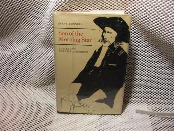 SON OF THE MORNING STAR-by Evan S.Connell-img-0
