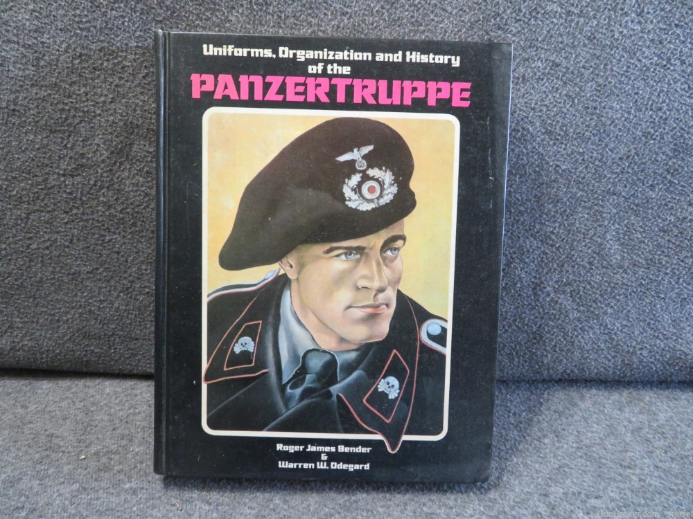 UNIFORMS, ORGANIZATION AND HISTORY OF THE PANZER TRUPPE BOOK-img-0
