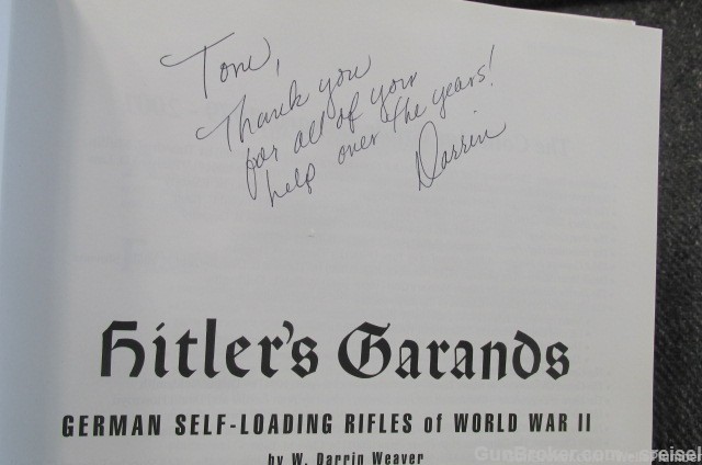 'S GARANDS - GERMAN SELF LOADING RIFLES OF WWII-AUTHOR SIGNED BOOK-img-5