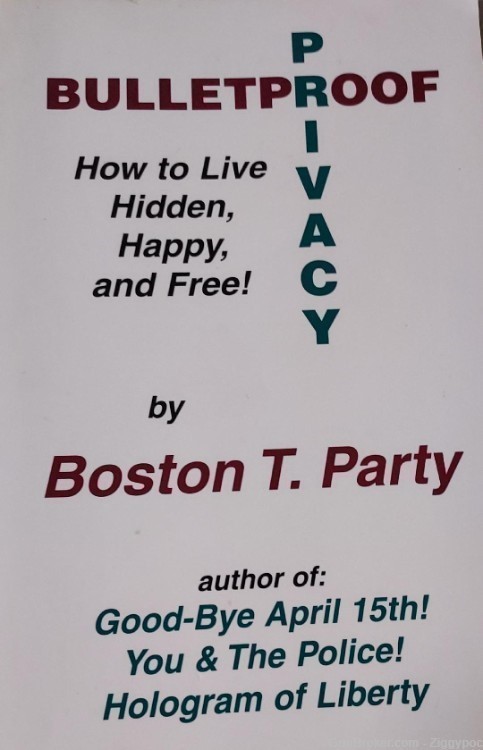   Copy New Old Stock/Out of Print "Bulletproof Privacy " by Boston T. Party-img-0