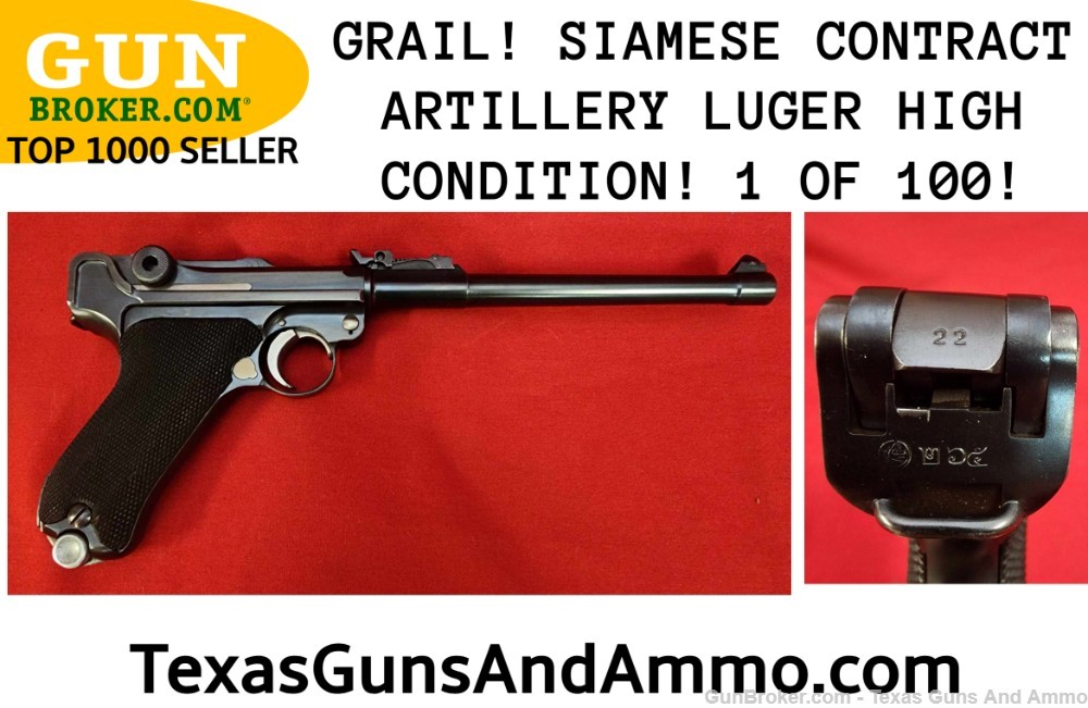 GRAIL! ONE OF 100 SIAMESE CONTRACT ARTILLERY LUGER P08-img-2