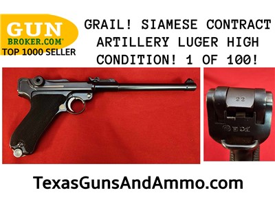 GRAIL! ONE OF 100 SIAMESE CONTRACT ARTILLERY LUGER P08
