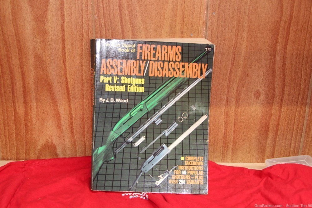 The Gun Digest Book of Firearms Assebly/Disassembly Part V Revised-img-0