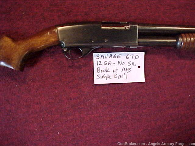 BK# 143 - Savage Model 67D Pump 12 Gage Shotgun-img-2